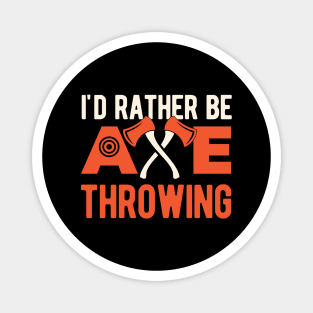 Funny Axe Throwing Gift Magnet